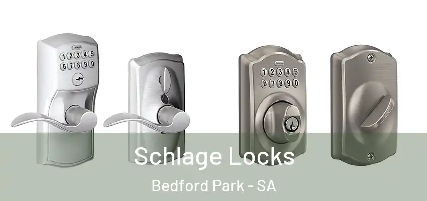 Schlage Locks Bedford Park - SA