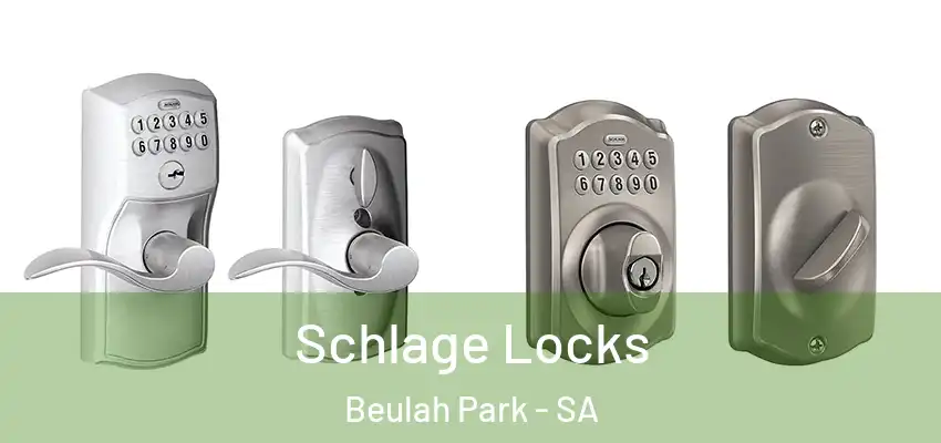  Schlage Locks Beulah Park - SA