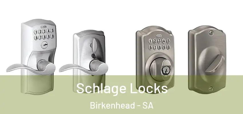  Schlage Locks Birkenhead - SA