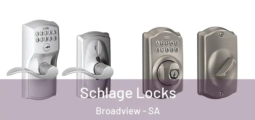 Schlage Locks Broadview - SA
