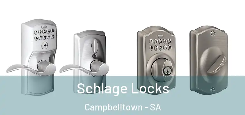 Schlage Locks Campbelltown - SA