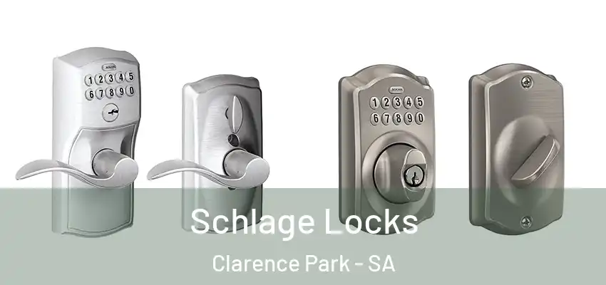 Schlage Locks Clarence Park - SA