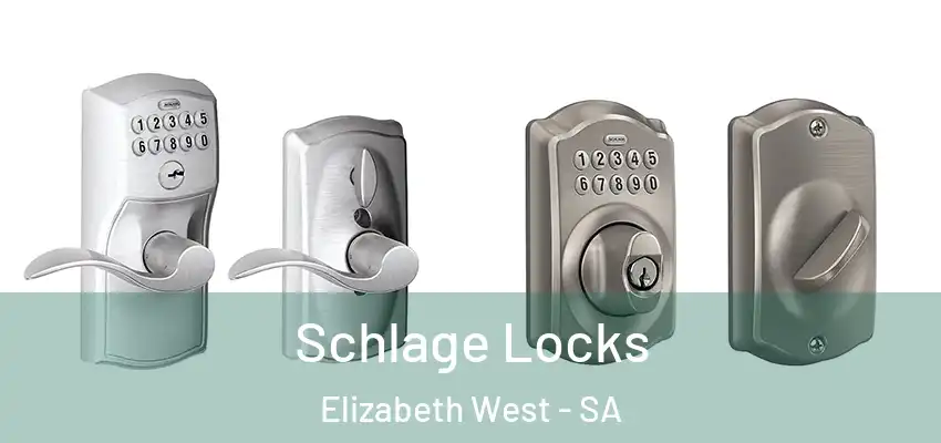 Schlage Locks Elizabeth West - SA