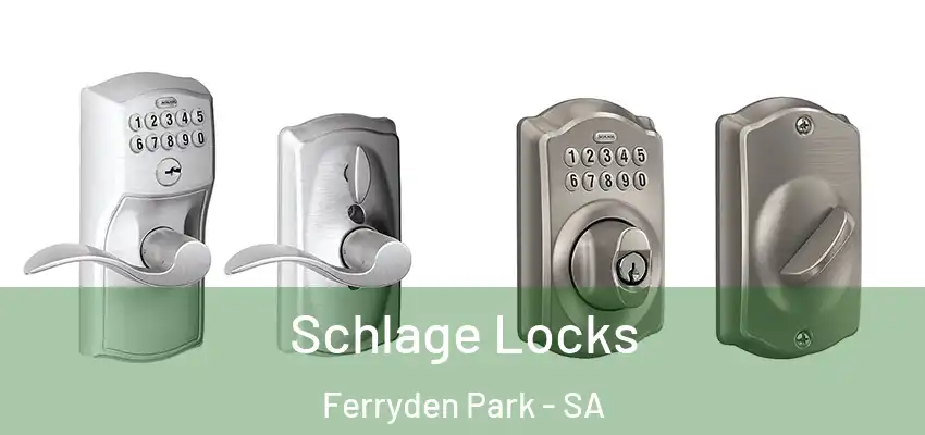 Schlage Locks Ferryden Park - SA