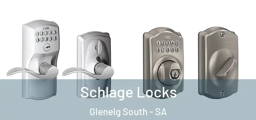  Schlage Locks Glenelg South - SA