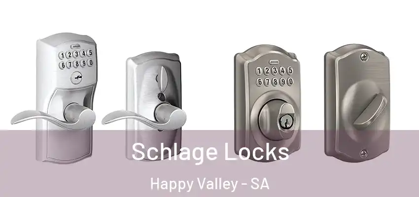 Schlage Locks Happy Valley - SA