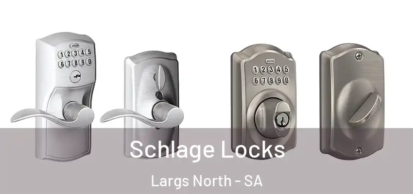  Schlage Locks Largs North - SA