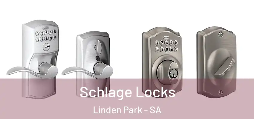 Schlage Locks Linden Park - SA