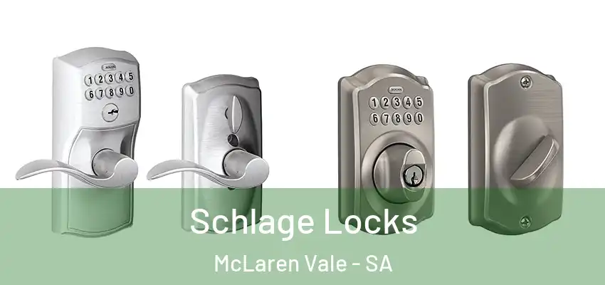 Schlage Locks McLaren Vale - SA