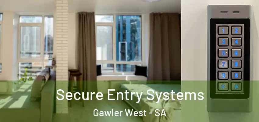 Secure Entry Systems Gawler West - SA