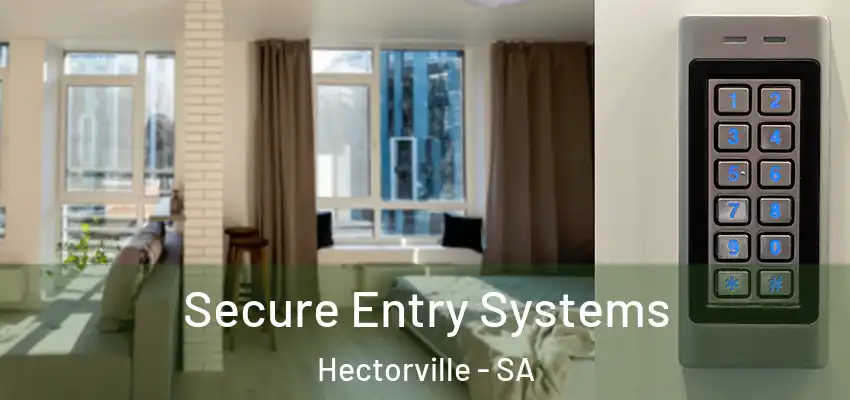 Secure Entry Systems Hectorville - SA