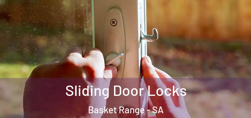 Sliding Door Locks Basket Range - SA