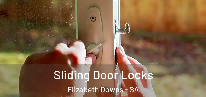 Sliding Door Locks Elizabeth Downs - SA