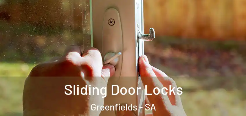 Sliding Door Locks Greenfields - SA