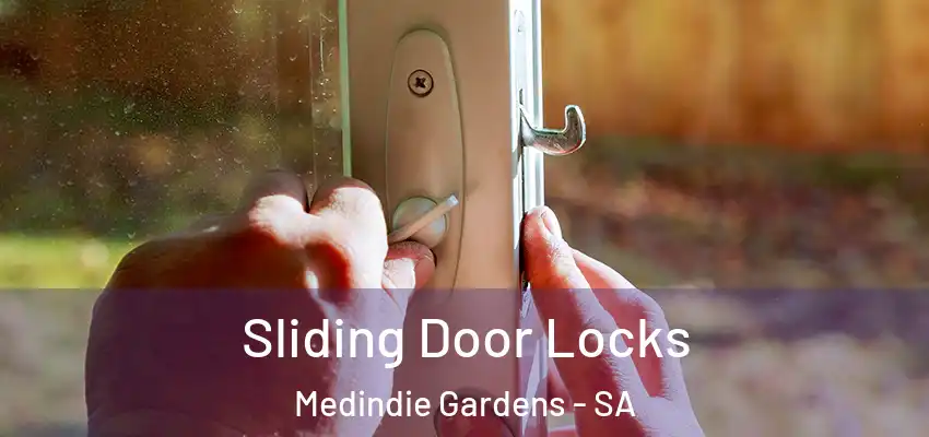 Sliding Door Locks Medindie Gardens - SA