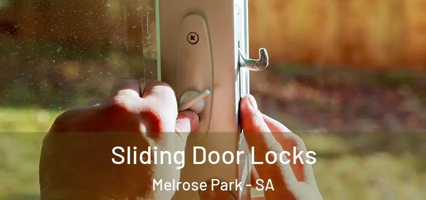 Sliding Door Locks Melrose Park - SA