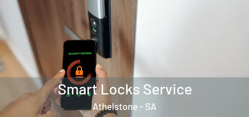  Smart Locks Service Athelstone - SA