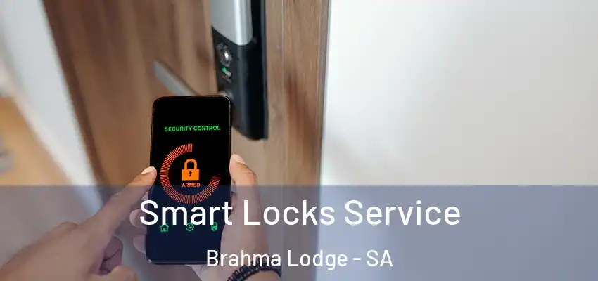 Smart Locks Service Brahma Lodge - SA