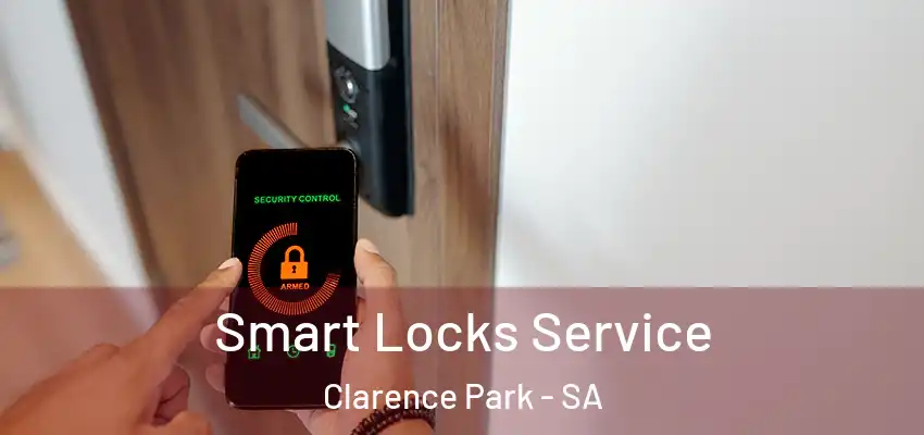 Smart Locks Service Clarence Park - SA