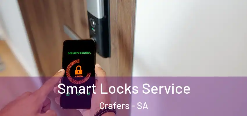 Smart Locks Service Crafers - SA