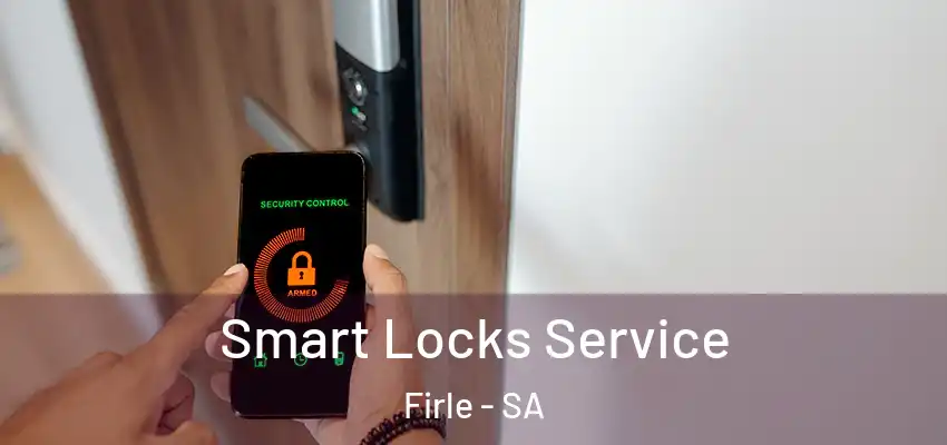 Smart Locks Service Firle - SA