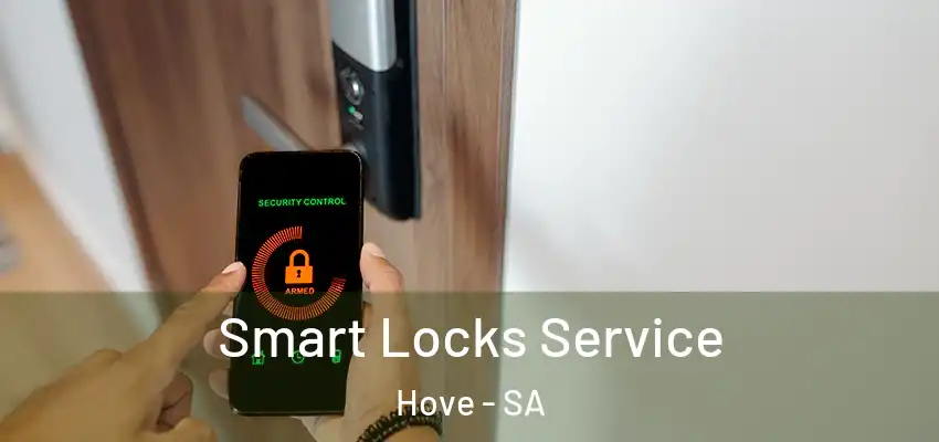 Smart Locks Service Hove - SA