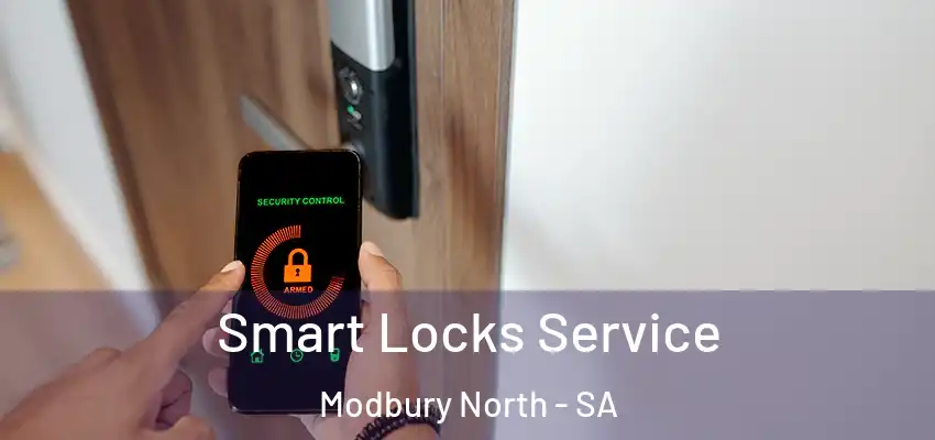 Smart Locks Service Modbury North - SA