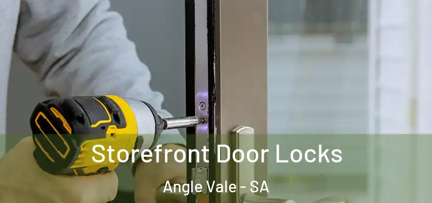 Storefront Door Locks Angle Vale - SA