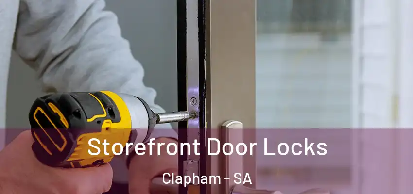 Storefront Door Locks Clapham - SA