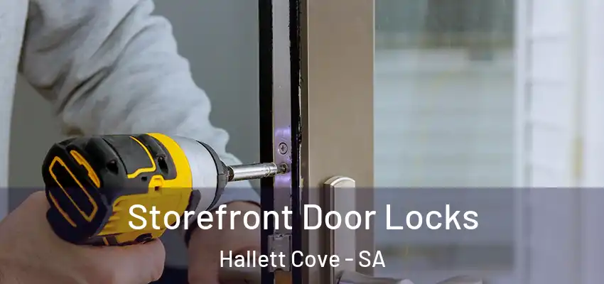 Storefront Door Locks Hallett Cove - SA