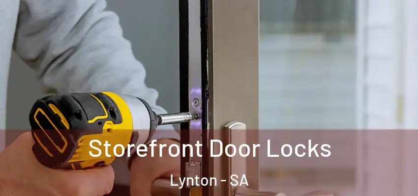 Storefront Door Locks Lynton - SA