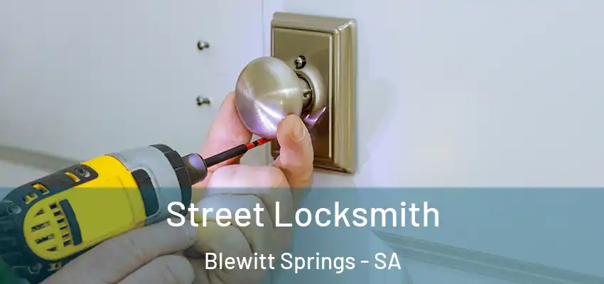 Street Locksmith Blewitt Springs - SA