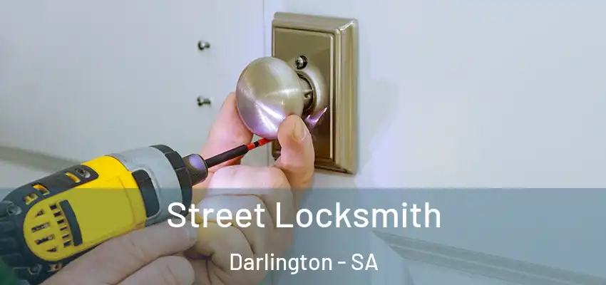 Street Locksmith Darlington - SA
