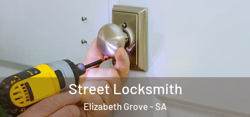 Street Locksmith Elizabeth Grove - SA