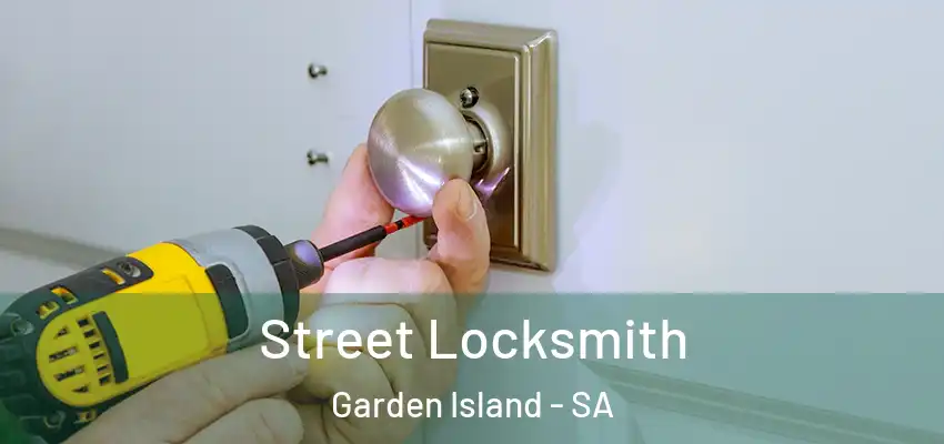 Street Locksmith Garden Island - SA