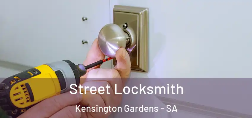 Street Locksmith Kensington Gardens - SA