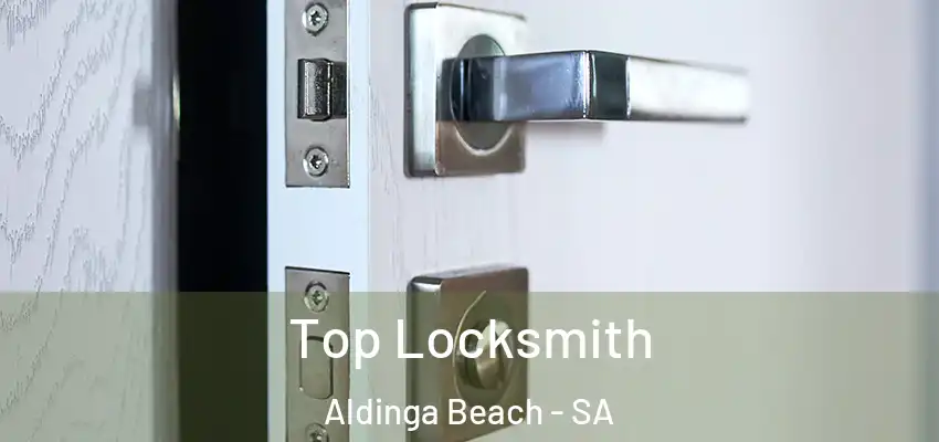  Top Locksmith Aldinga Beach - SA