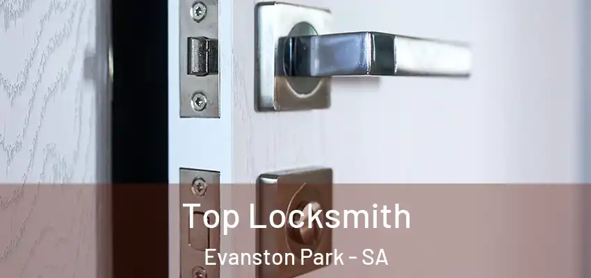  Top Locksmith Evanston Park - SA