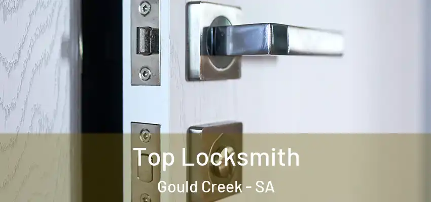 Top Locksmith Gould Creek - SA