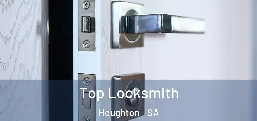  Top Locksmith Houghton - SA