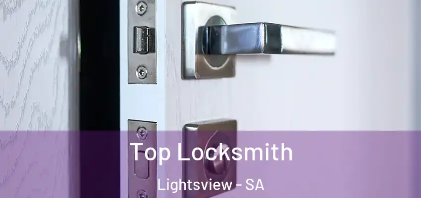 Top Locksmith Lightsview - SA