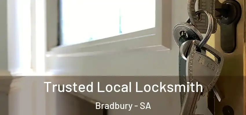 Trusted Local Locksmith Bradbury - SA
