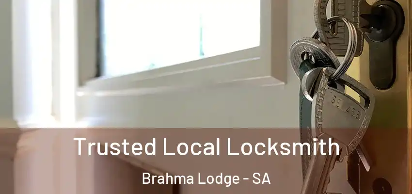 Trusted Local Locksmith Brahma Lodge - SA
