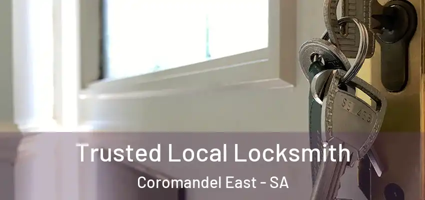  Trusted Local Locksmith Coromandel East - SA