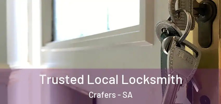 Trusted Local Locksmith Crafers - SA