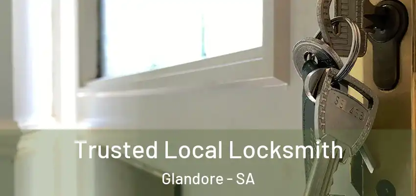 Trusted Local Locksmith Glandore - SA