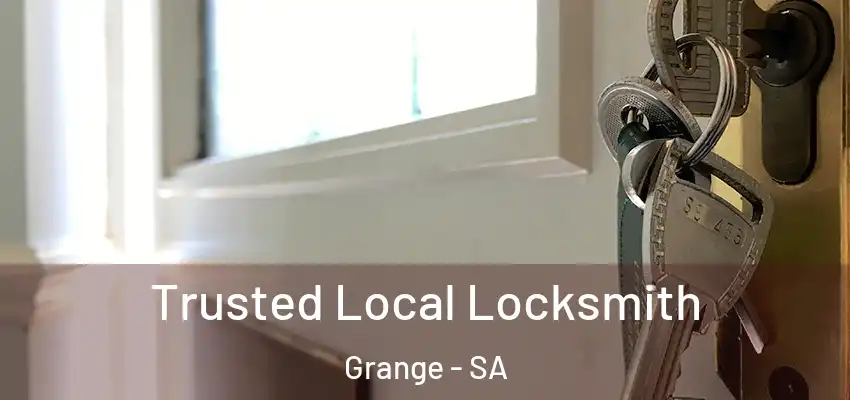 Trusted Local Locksmith Grange - SA