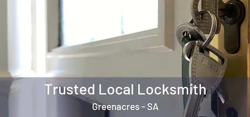 Trusted Local Locksmith Greenacres - SA