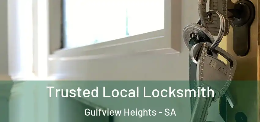 Trusted Local Locksmith Gulfview Heights - SA