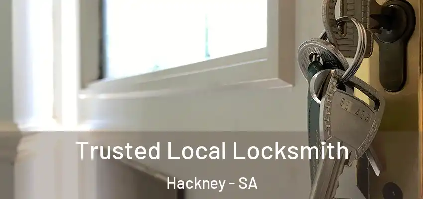 Trusted Local Locksmith Hackney - SA